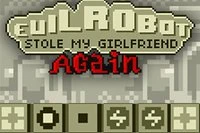 Evil Robot Stole My Girlfriend Again