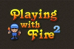 Playing with Fire 2