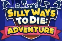 Silly Ways to Die: Adventures